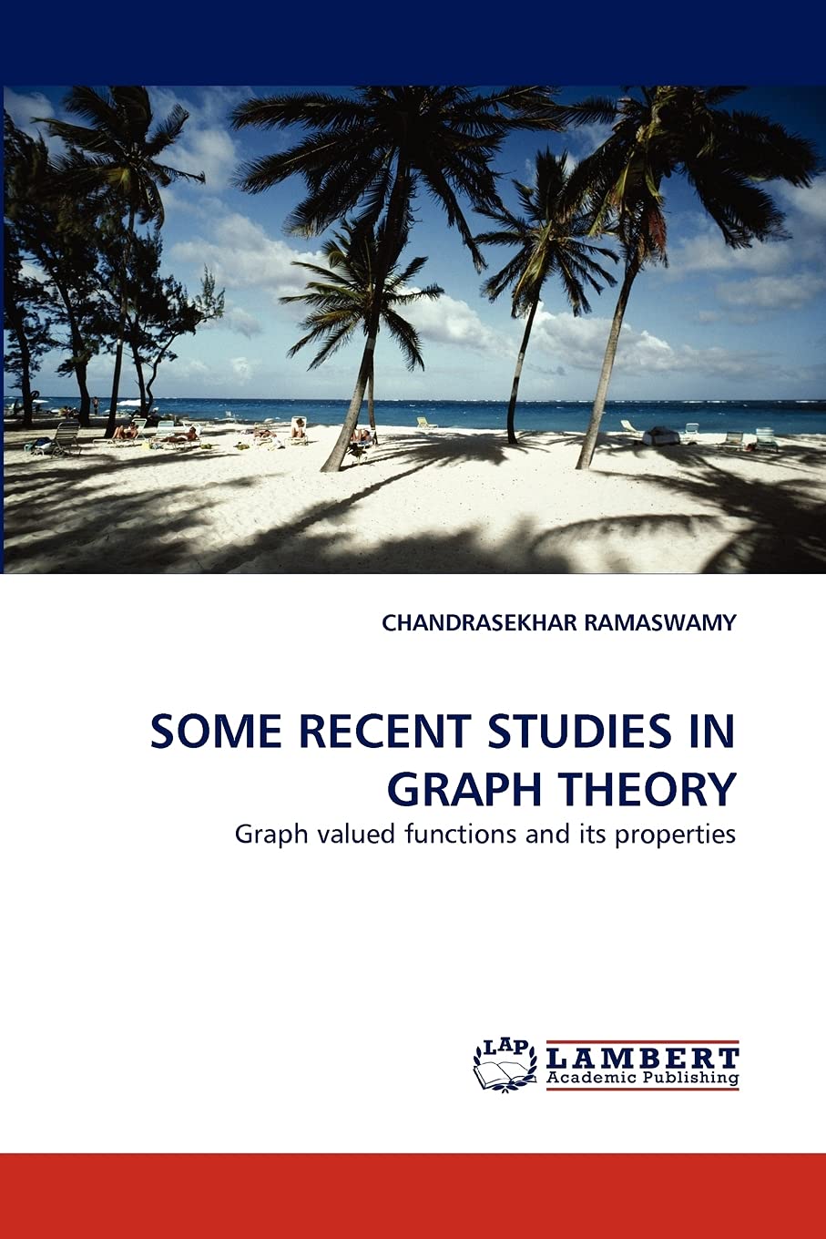 SOME RECENT STUDIES IN GRAPH THEORY: Graph valued functions and its properties,Used