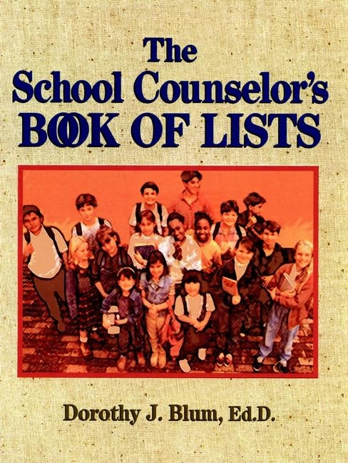 The School Counselor's Book of Lists (JB Ed: Book of Lists),Used