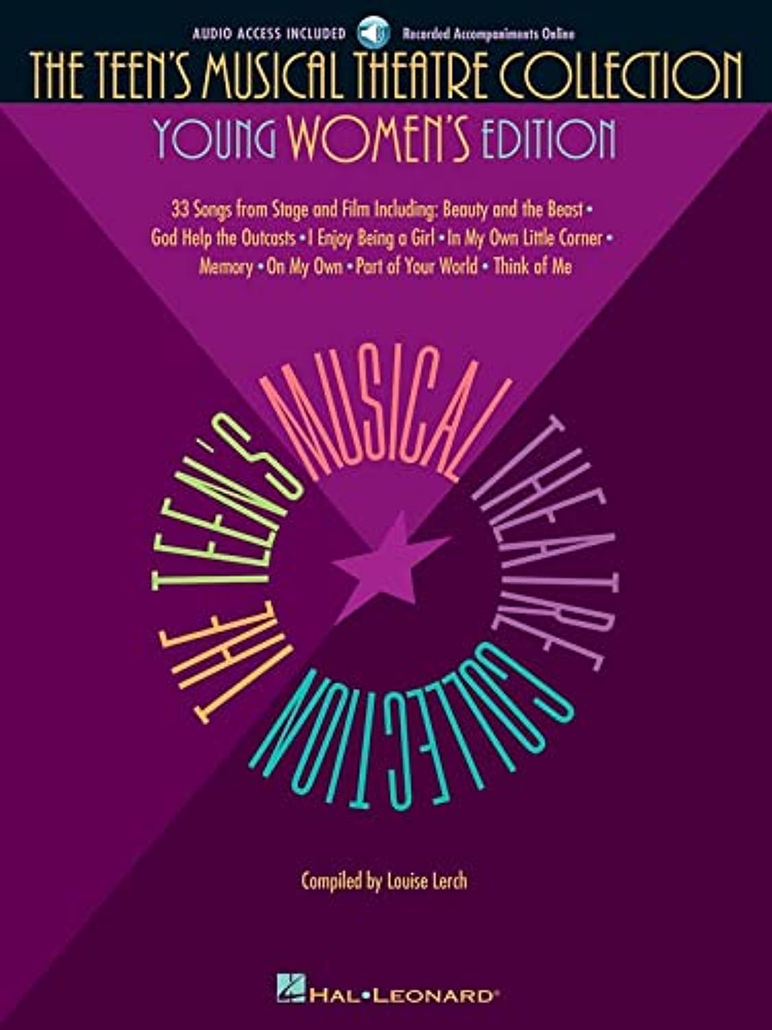 The Teen?s Musical Theatre Collection  Young Women?s Edition  Vocal Sheet Music with Online Audio  33 Songs for Beginners and I,New