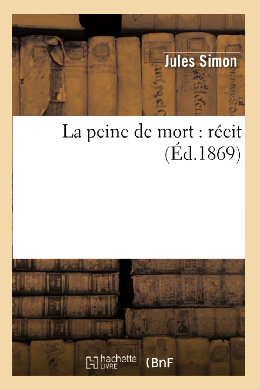 La Peine De Mort: Rcit (D.1869) (Sciences Sociales) (French Edition),Used