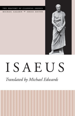 Isaeus (The Oratory of Classical Greece),New