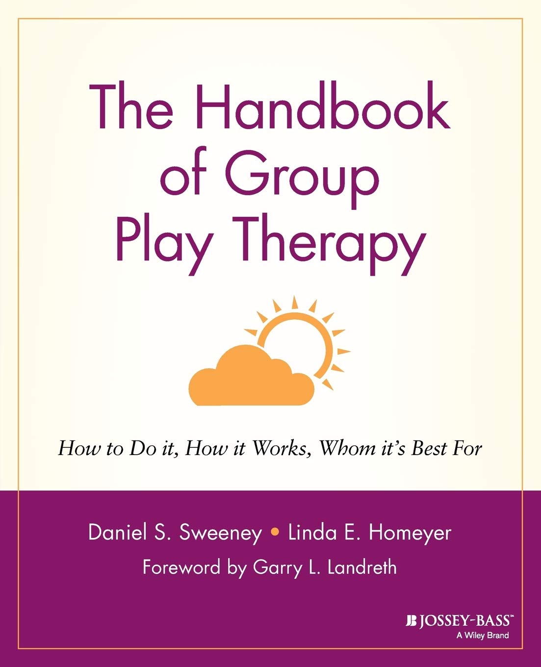 The Handbook of Group Play Therapy: How to Do It, How It Works, Whom It's Best For,Used