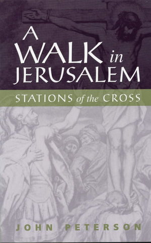 A Walk In Jerusalem: Stations Of The Cross,New