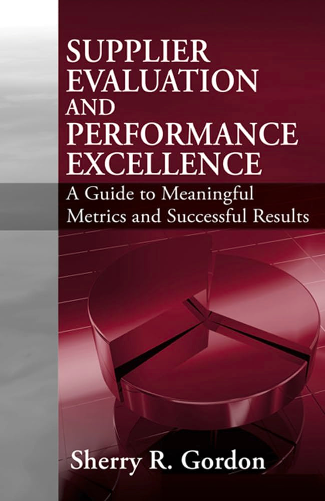 Supplier Evaluation & Performance Excellence,New