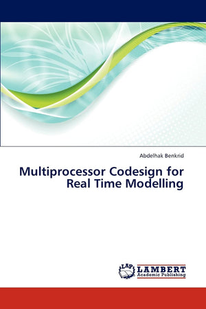 Multiprocessor Codesign for Real Time Modelling,Used