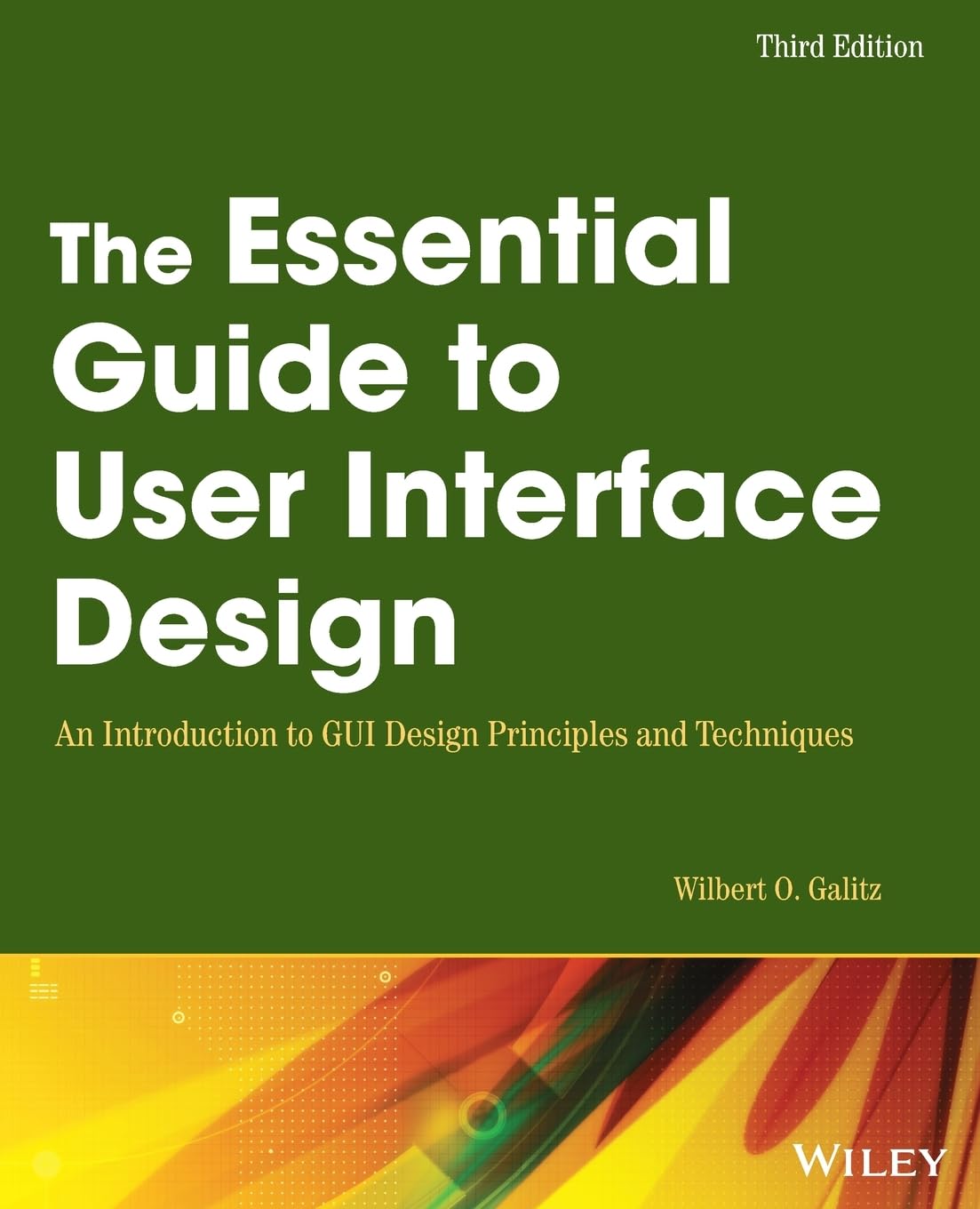 The Essential Guide to User Interface Design: An Introduction to GUI Design Principles and Techniques,Used