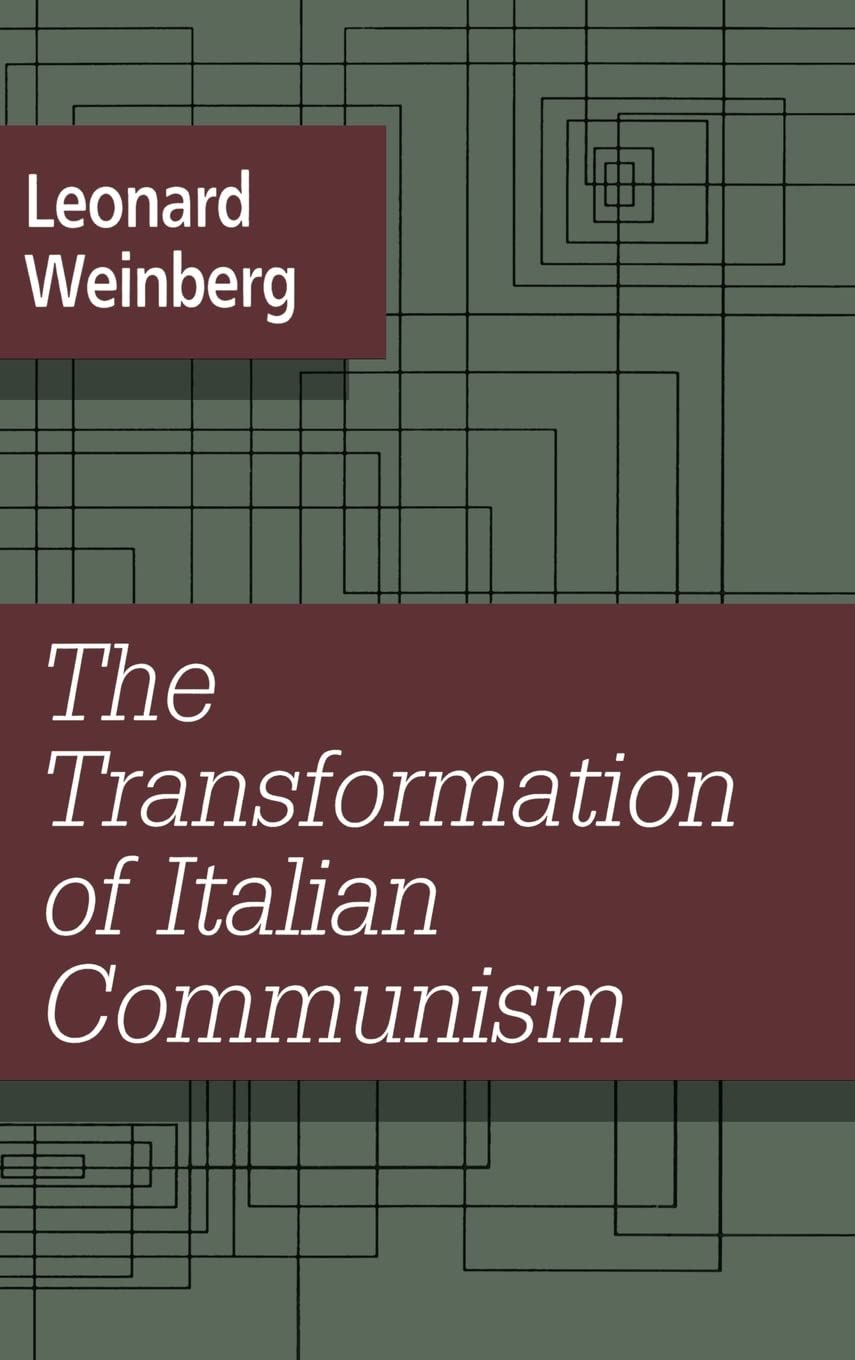 The Transformation of Italian Communism,Used