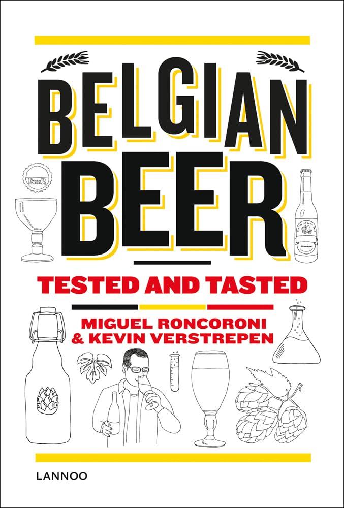 Belgian Beer: Tested and Tasted,Used
