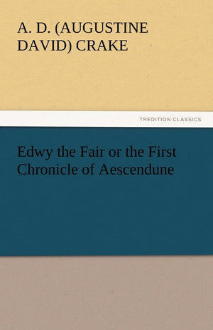 Edwy the Fair or the First Chronicle of Aescendune,Used