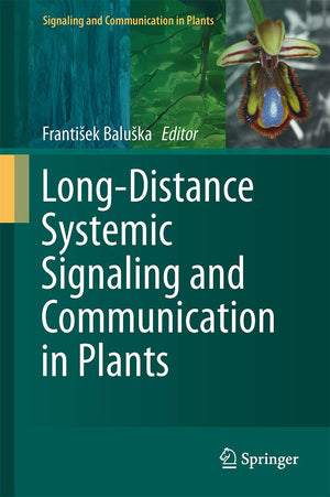 Longdistance Systemic Signaling And Communication In Plants (Signaling And Communication In Plants, 19),Used