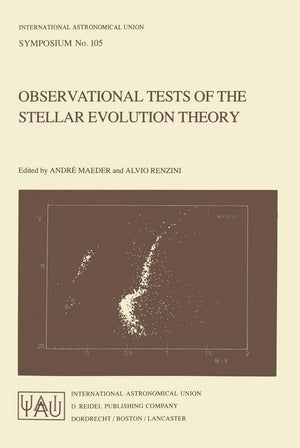 Observational Tests Of The Stellar Evolution Theory (International Astronomical Union Symposia, 105),Used