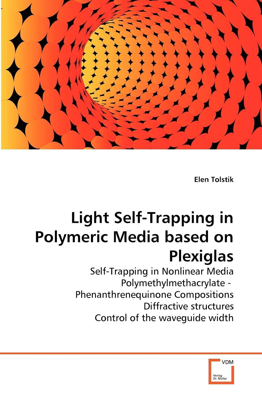 Light SelfTrapping in Polymeric Media based on Plexiglas,Used