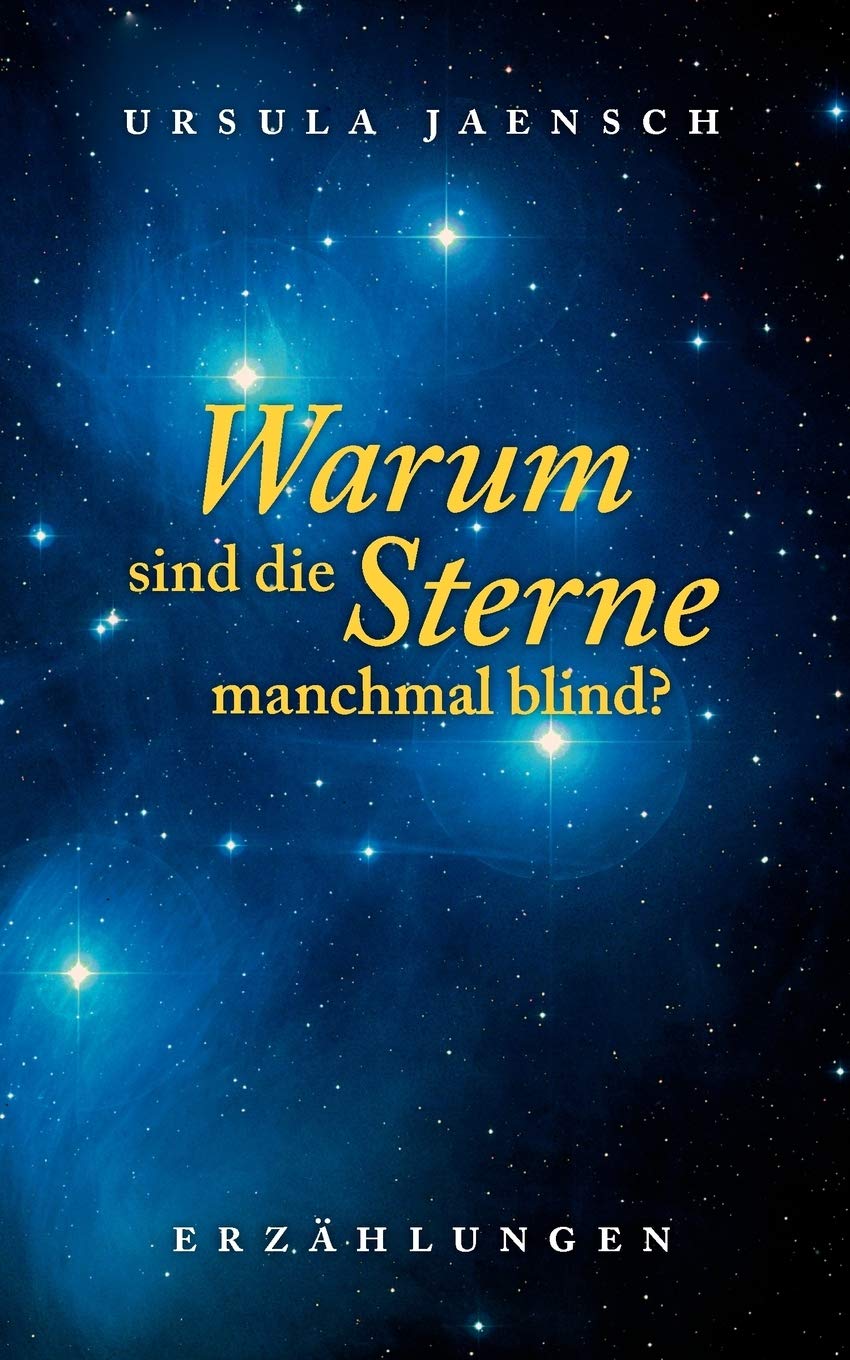 Warum sind die Sterne manchmal blind? (German Edition),Used