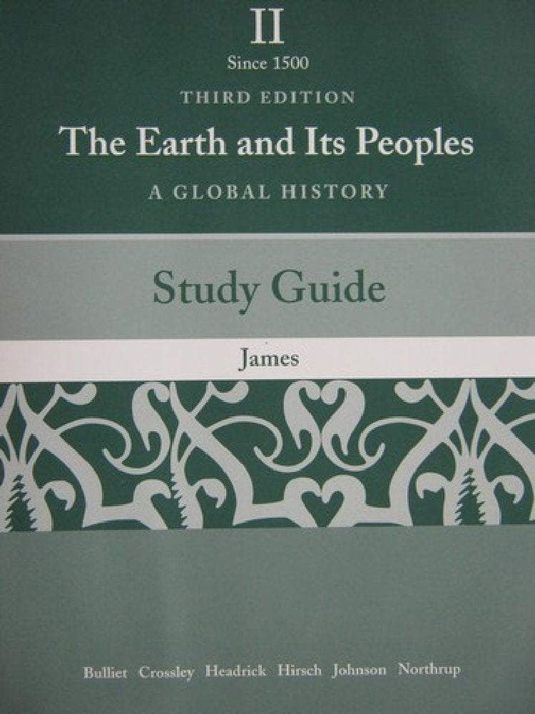 Study Guide, Vol. 2: The Earth and Its Peoples: A Global History,Used