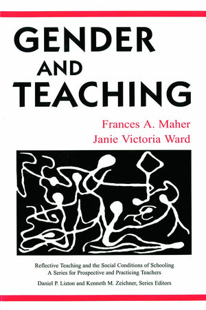 Gender and Teaching (Reflective Teaching and the Social Conditions of Schooling Series),Used