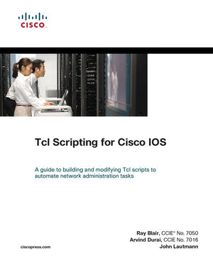 Tcl Scripting For Cisco Ios (Networking Technology)