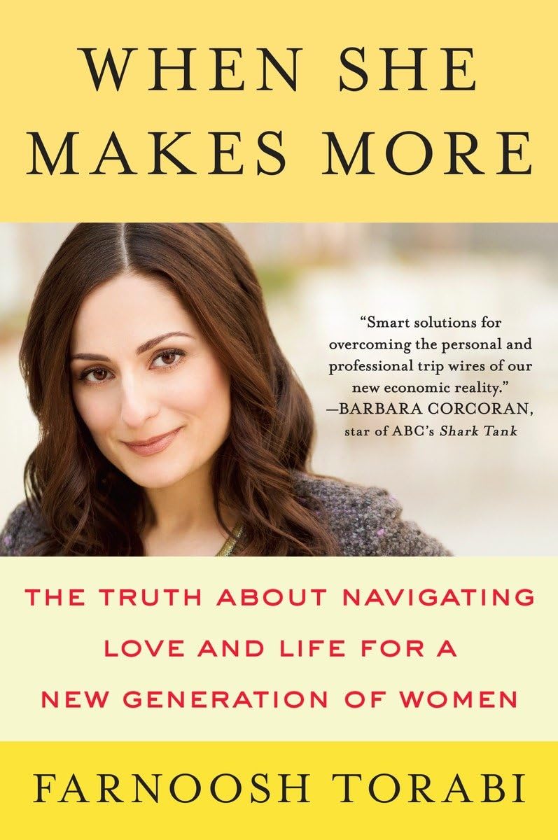 When She Makes More: The Truth About Navigating Love and Life for a New Generation of Women,Used