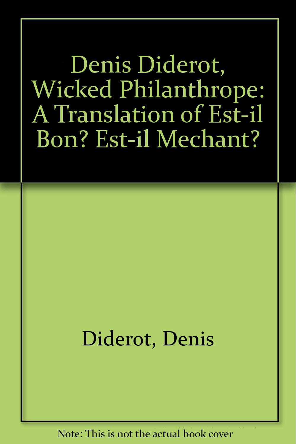 Denis Diderot, Wicked Philanthrope,Used