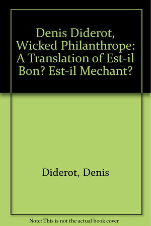 Denis Diderot, Wicked Philanthrope,Used