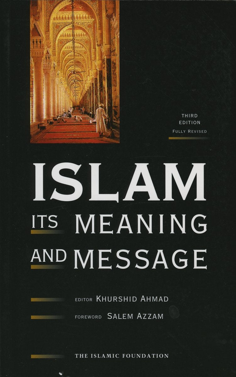 Islam: Its Meaning And Message,Used