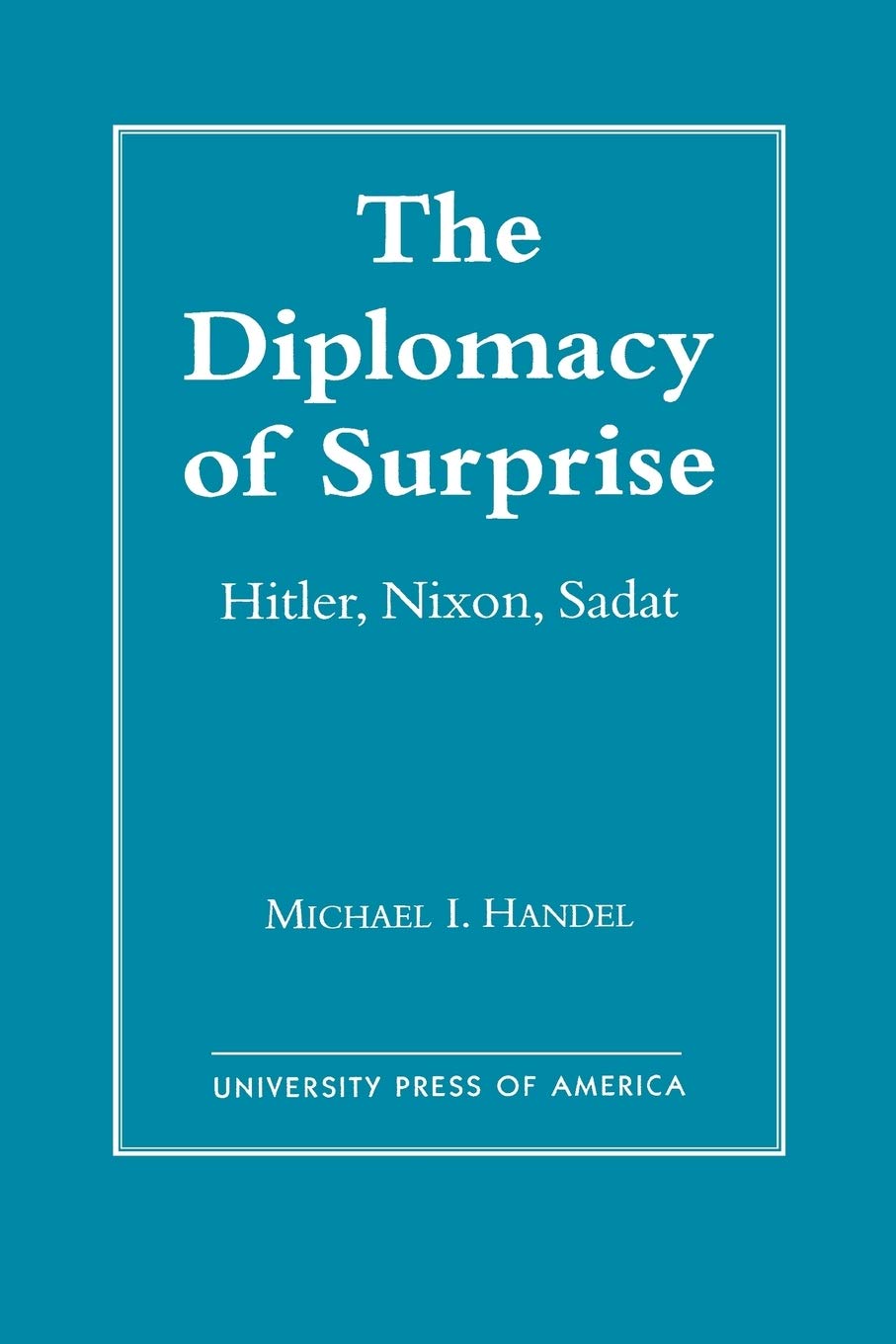 The Diplomacy Of Surprise,Used