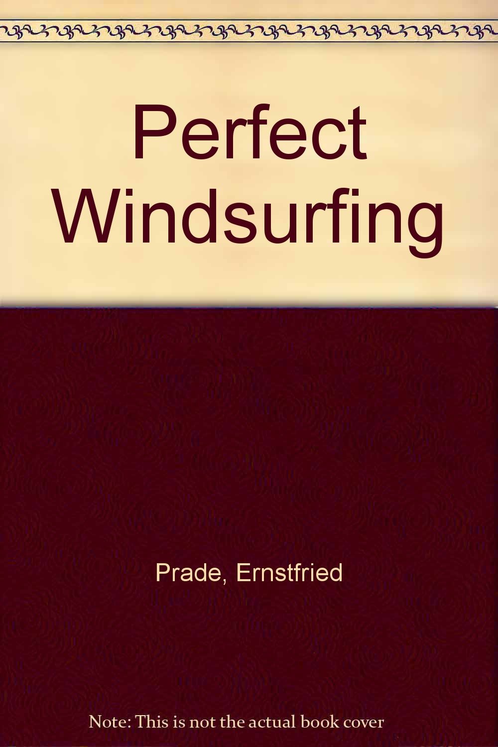 Perfect Windsurfing (English and German Edition),Used