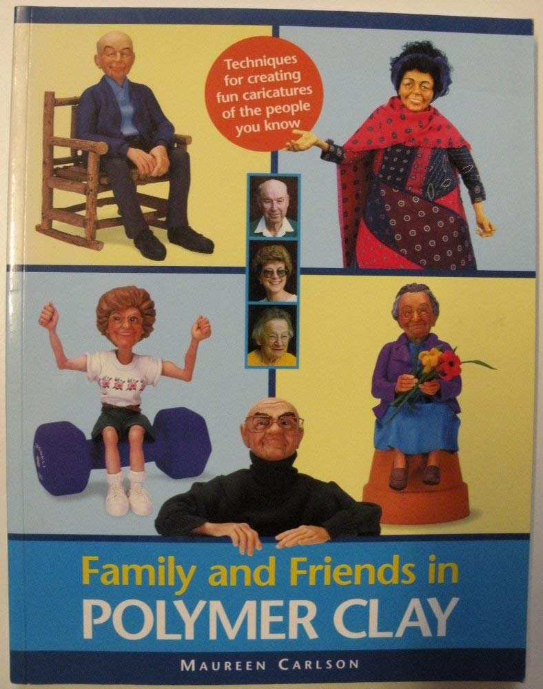 Family and Friends in Polymer Clay,Used