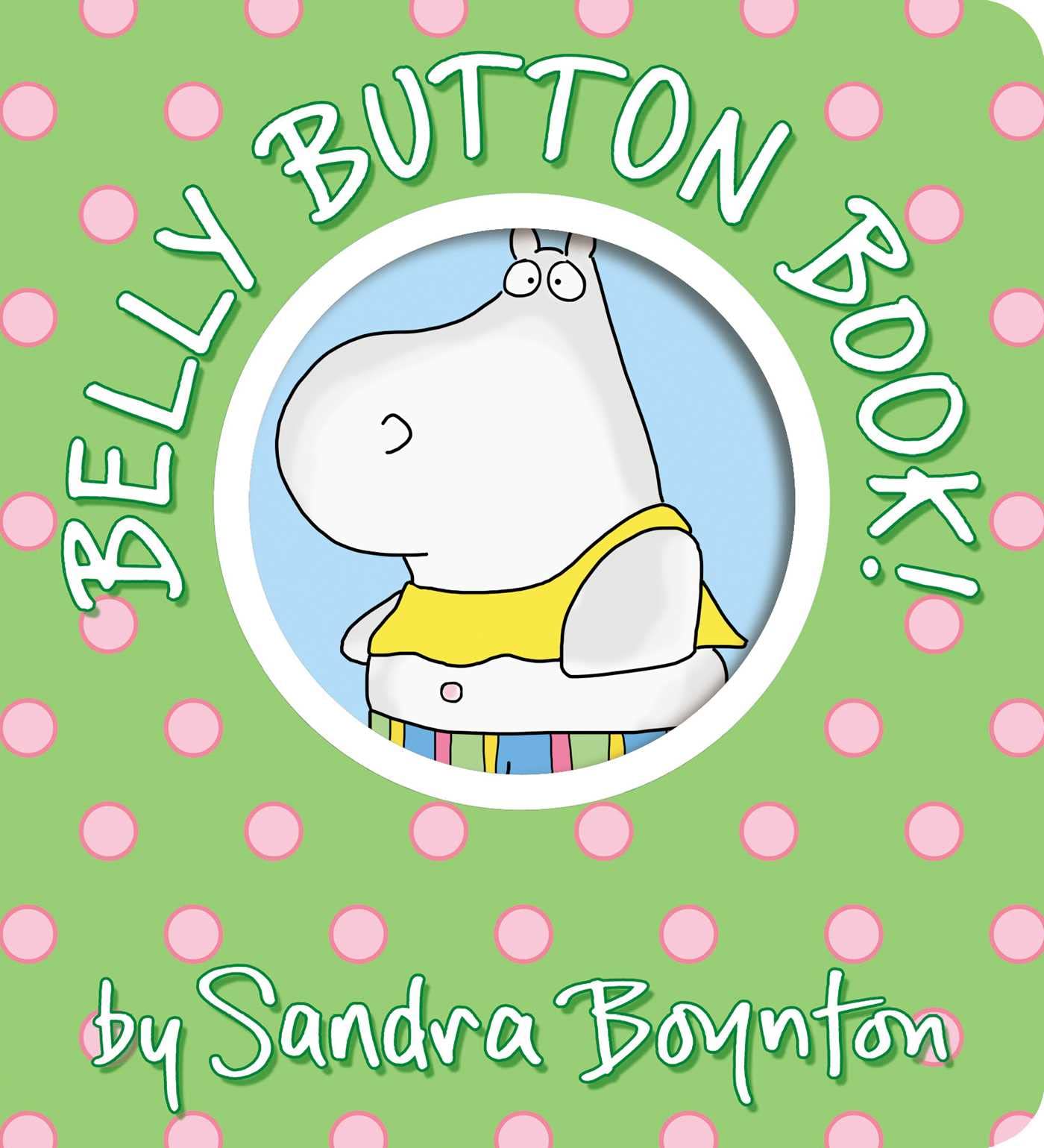 Belly Button Book! (Boynton On Board),Used
