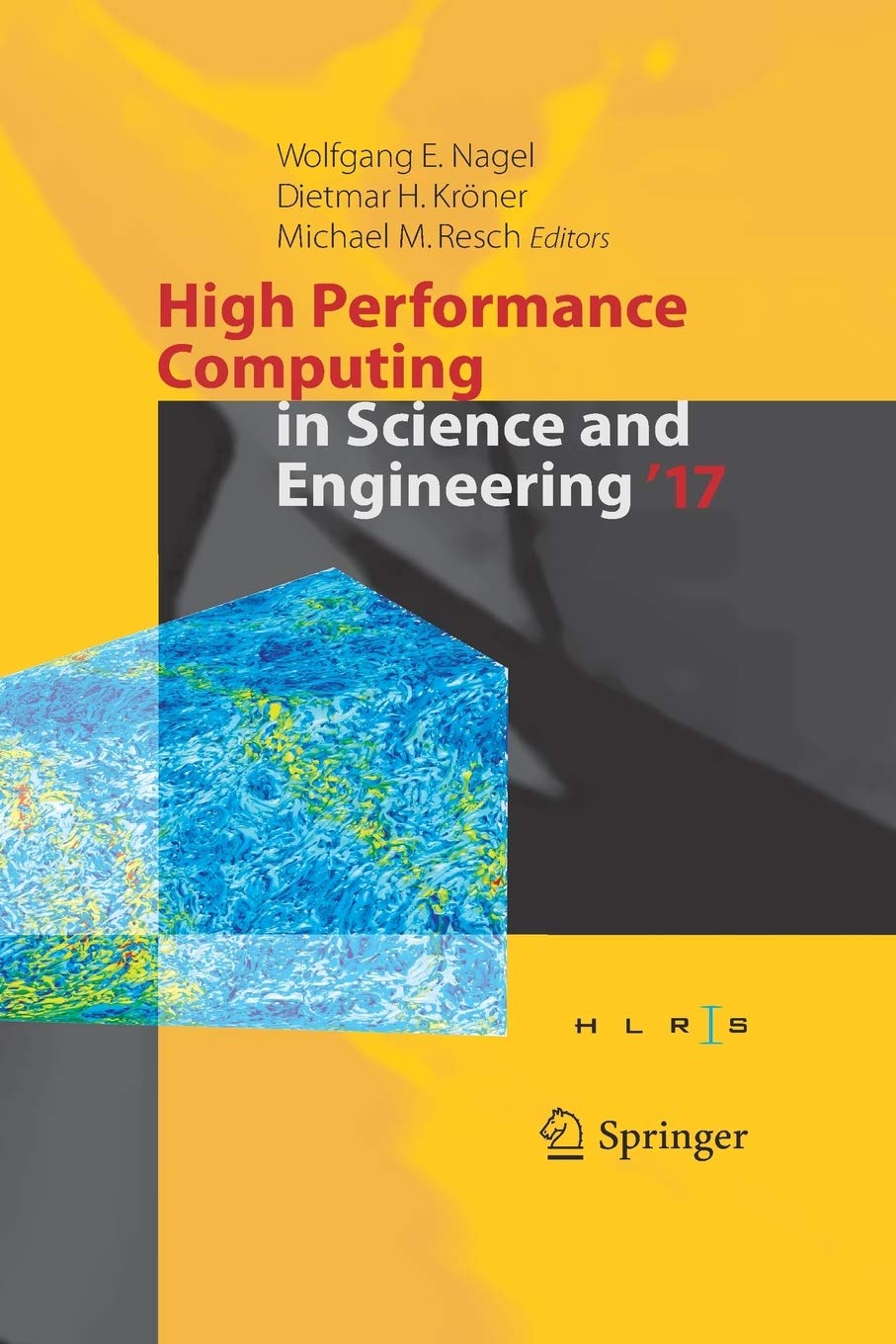 High Performance Computing in Science and Engineering ' 17: Transactions of the High Performance Computing Center, Stuttgart (HL,Used