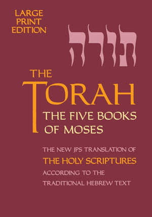 The Torah: The Five Books Of Moses, The New Translation Of The Holy Scriptures According To The Traditional Hebrew Text (Five Bo,New