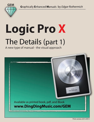 Logic Pro X  The Details (part 1): A new type of manual  the visual approach,Used