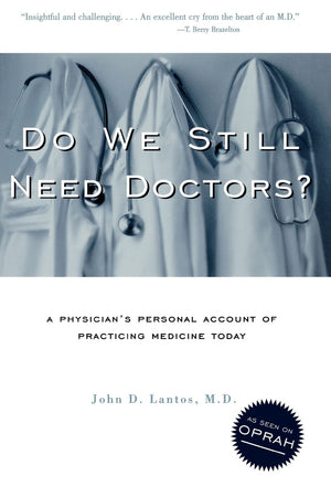 Do We Still Need Doctors? (Reflective Bioethics),Used