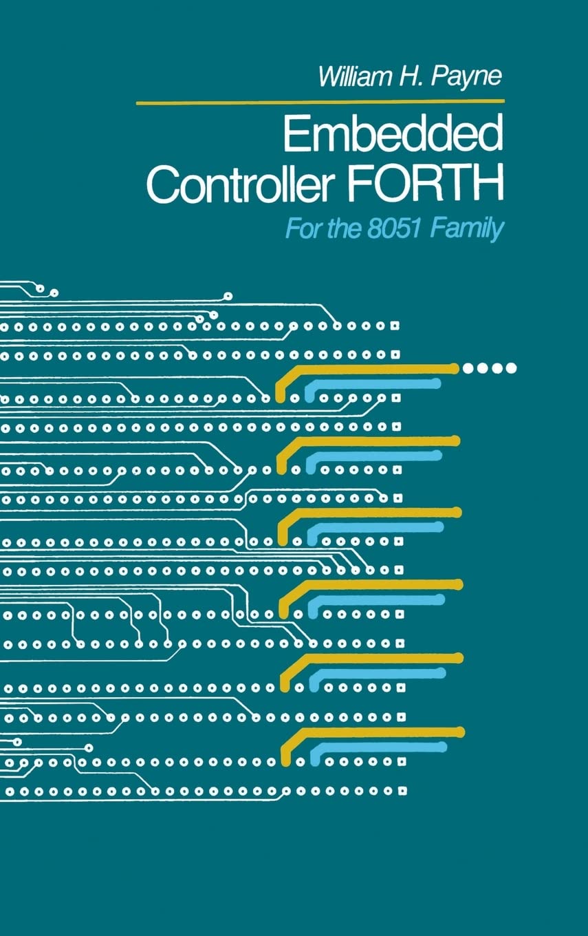 Embedded Controller Forth For The 8051 Family,Used