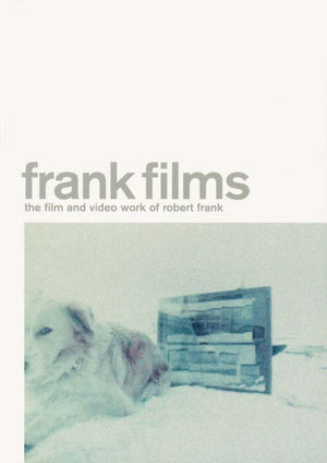Frank Films: The Film and Video Work of Robert Frank,Used