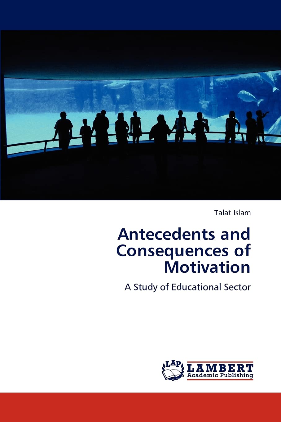 Antecedents and Consequences of Motivation: A Study of Educational Sector,Used