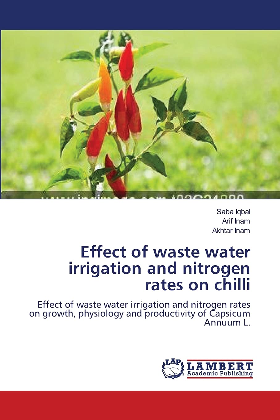 Effect of waste water irrigation and nitrogen rates on chilli: Effect of waste water irrigation and nitrogen rates on growth, ph,Used