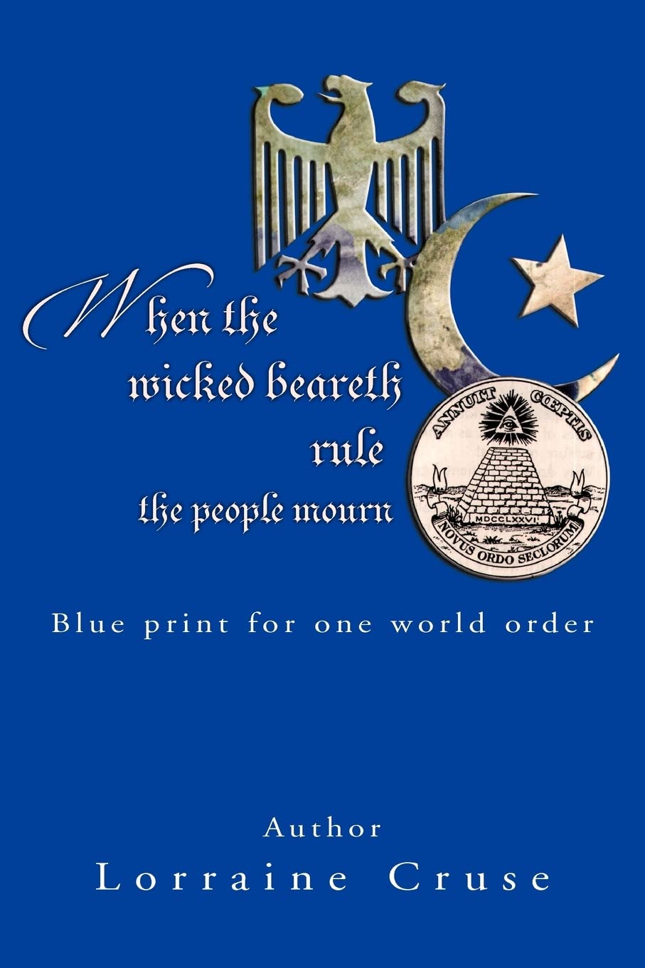 When The Wicked Beareth Rule  The People Mourn,New
