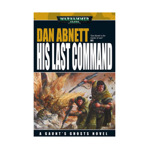 His Last Command (Gaunt's Ghosts),Used