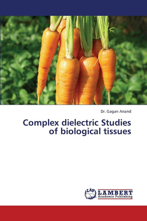 Complex dielectric Studies of biological tissues,Used