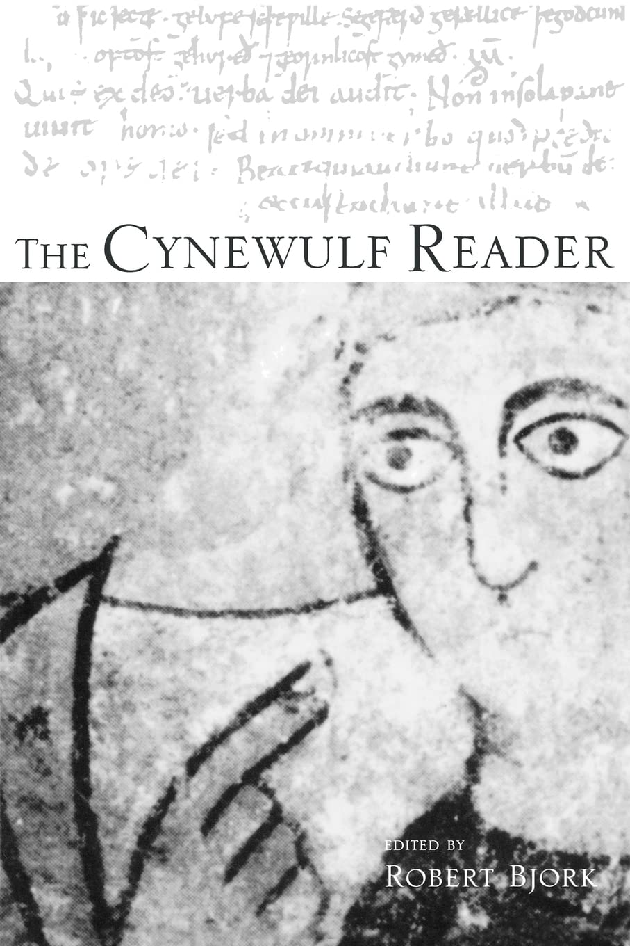 The Cynewulf Reader (Basic Readings In Anglosaxon England)