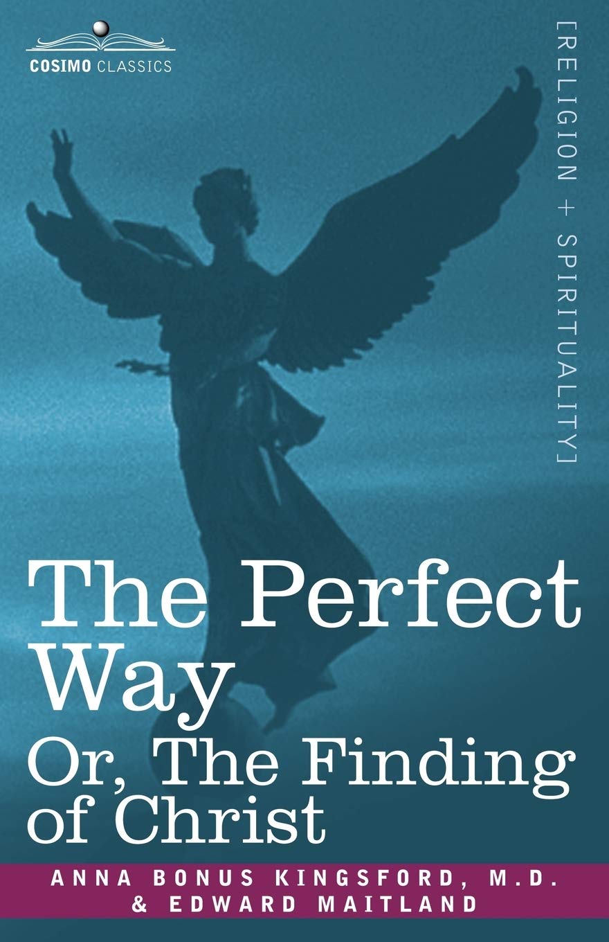 The Perfect Way Or, The Finding of Christ,Used