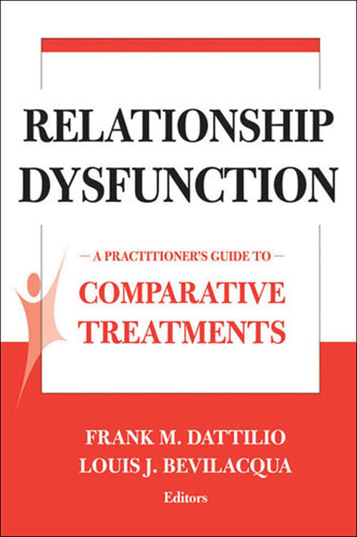 Relationship Dysfunction: A Practitioner'S Guide To Comparative Treatments (Springer Series On Comparative Treatments For Psycho,Used