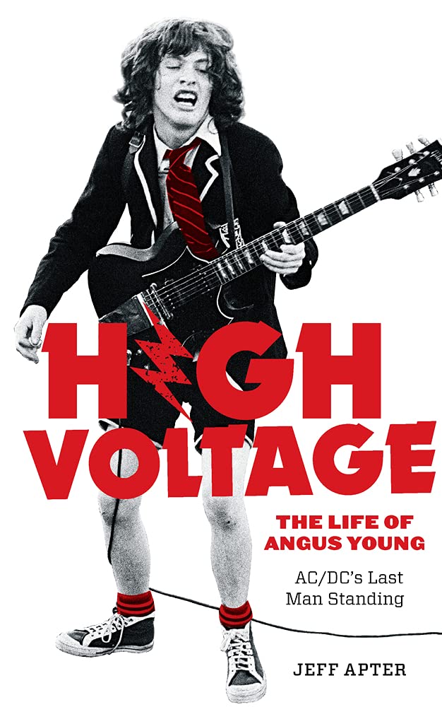High Voltage: The Life of Angus Young, AC/DC's Last Man Standing,Used