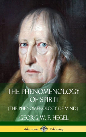 The Phenomenology of Spirit (The Phenomenology of Mind) (Hardcover),Used