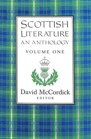 Scottish Literature: An Anthology Volume I,Used