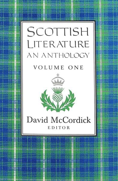 Scottish Literature: An Anthology Volume I,Used