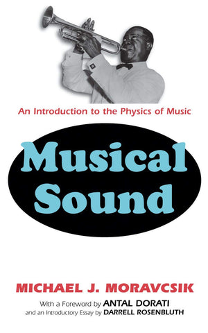 Musical Sound: An Introduction to the Physics of Music,Used