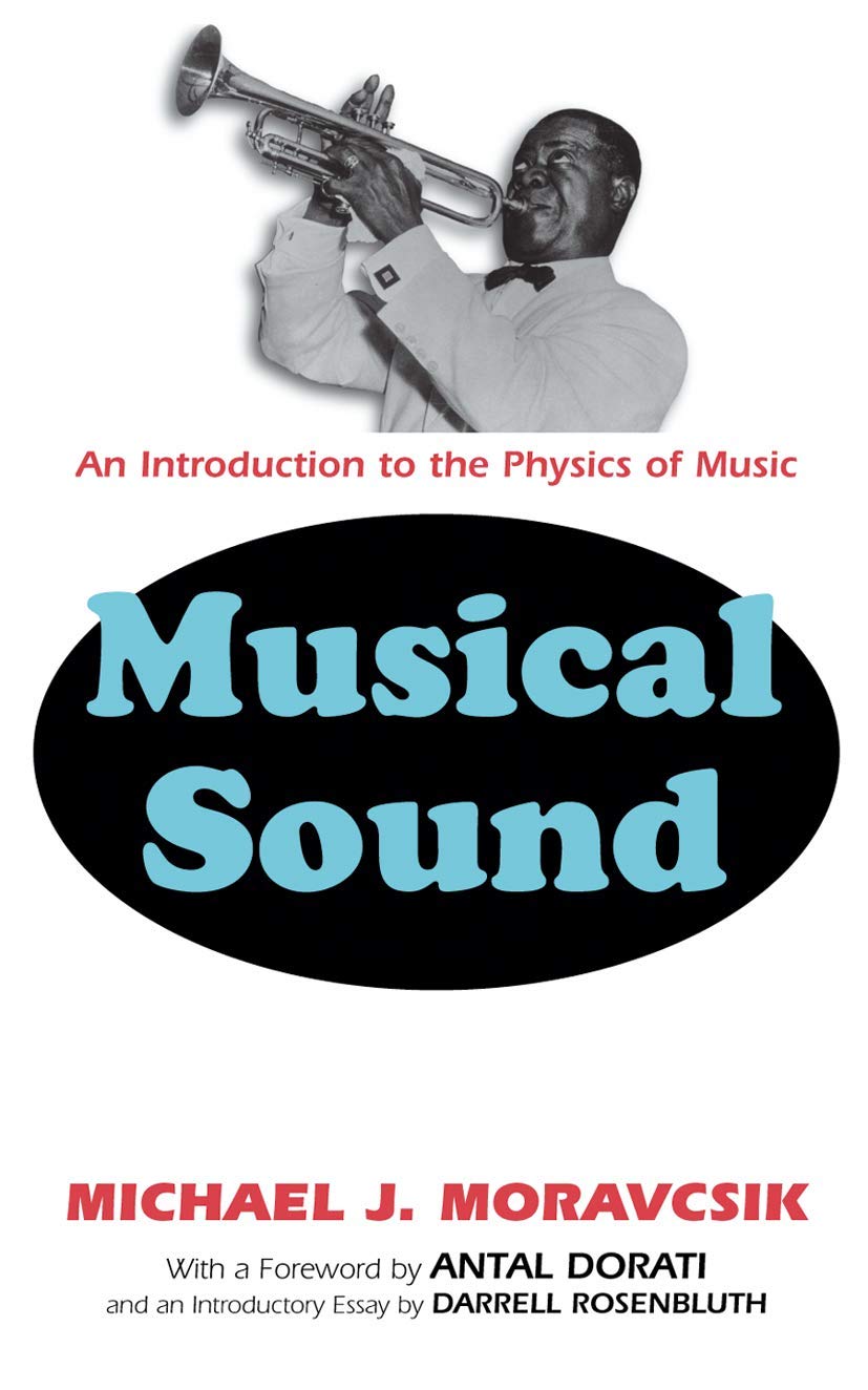Musical Sound: An Introduction to the Physics of Music,Used