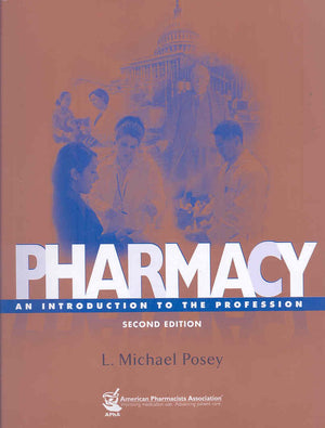 Pharmacy: An Introduction to the Profession,Used