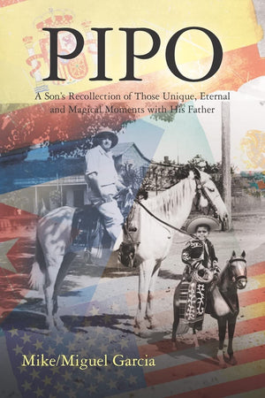 Pipo: A Sons Recollection Of Those Unique, Eternal And Magical Moments With His Father,Used
